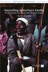 Storytelling in Northern Zambia: Theory, Method, Practice and Other Necessary Fictions - cover image