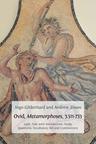 Ovid, Metamorphoses, 3.511-733: Latin Text with Introduction, Commentary, Glossary of Terms, Vocabulary Aid and Study Questions - cover image
