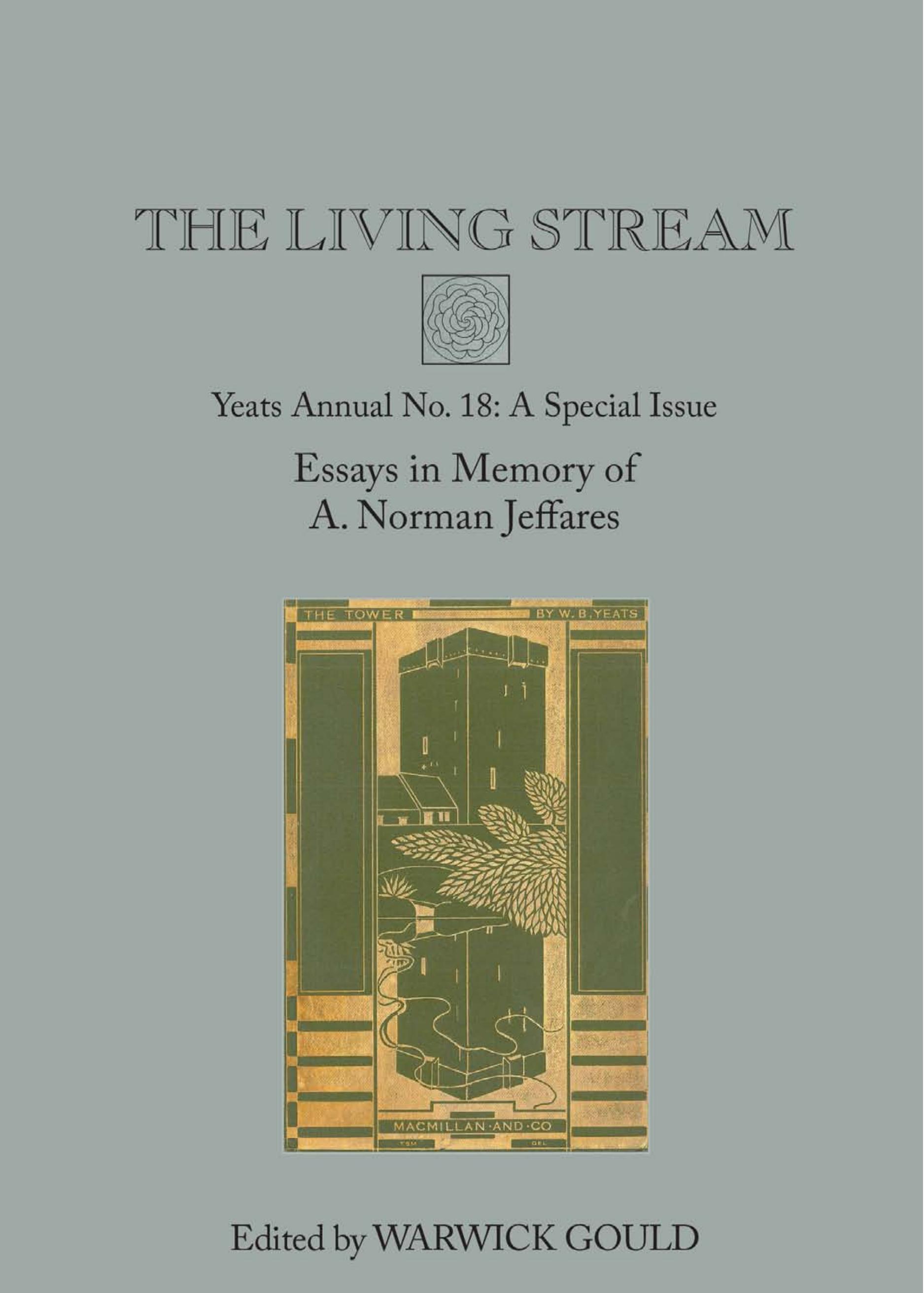 The Living Stream: Yeats Annual No. 18